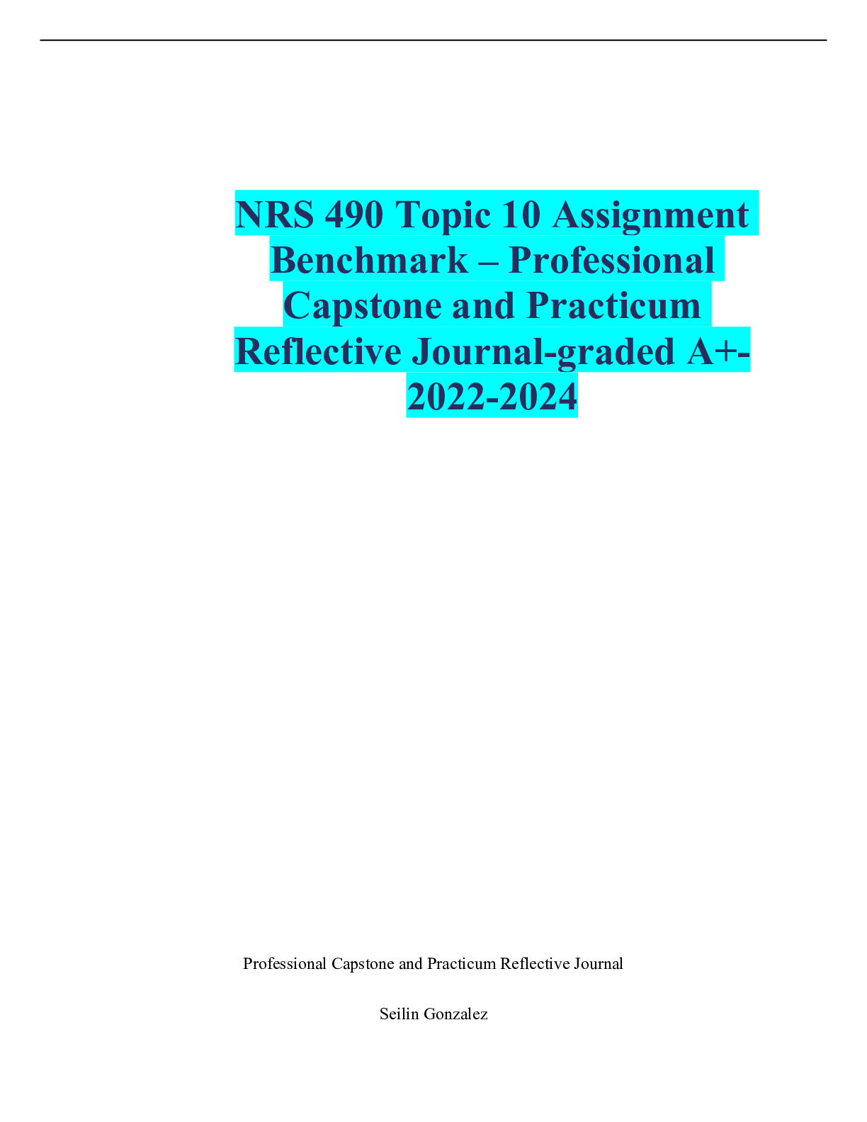 Preview of NRS 490 Topic 10 Assignment Benchmark – Professional Capstone and Practicum Reflective Jou